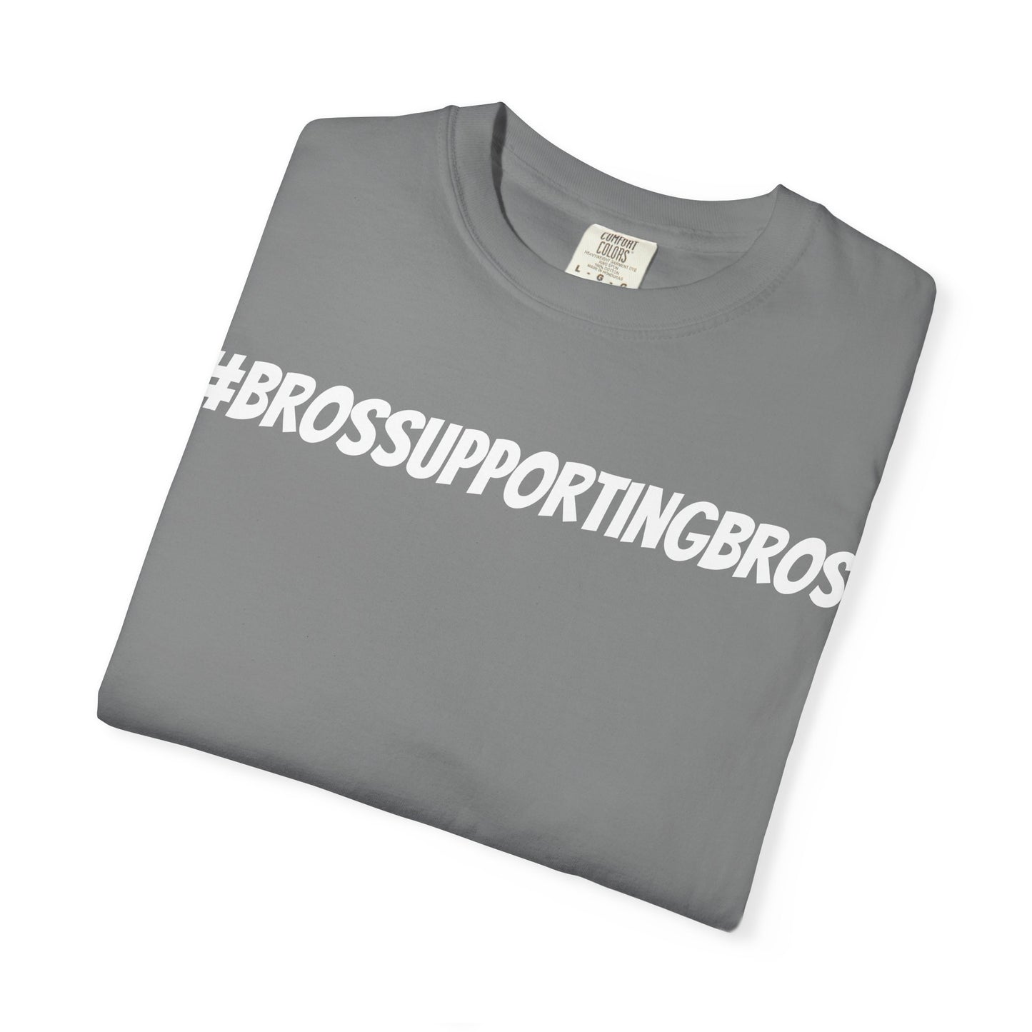 Bros Supporting Bros T-Shirt, Men's Graphic Tee, Gender-Neutral Unisex Top, Friendship Gift Shirt, Casual Tee for Guys