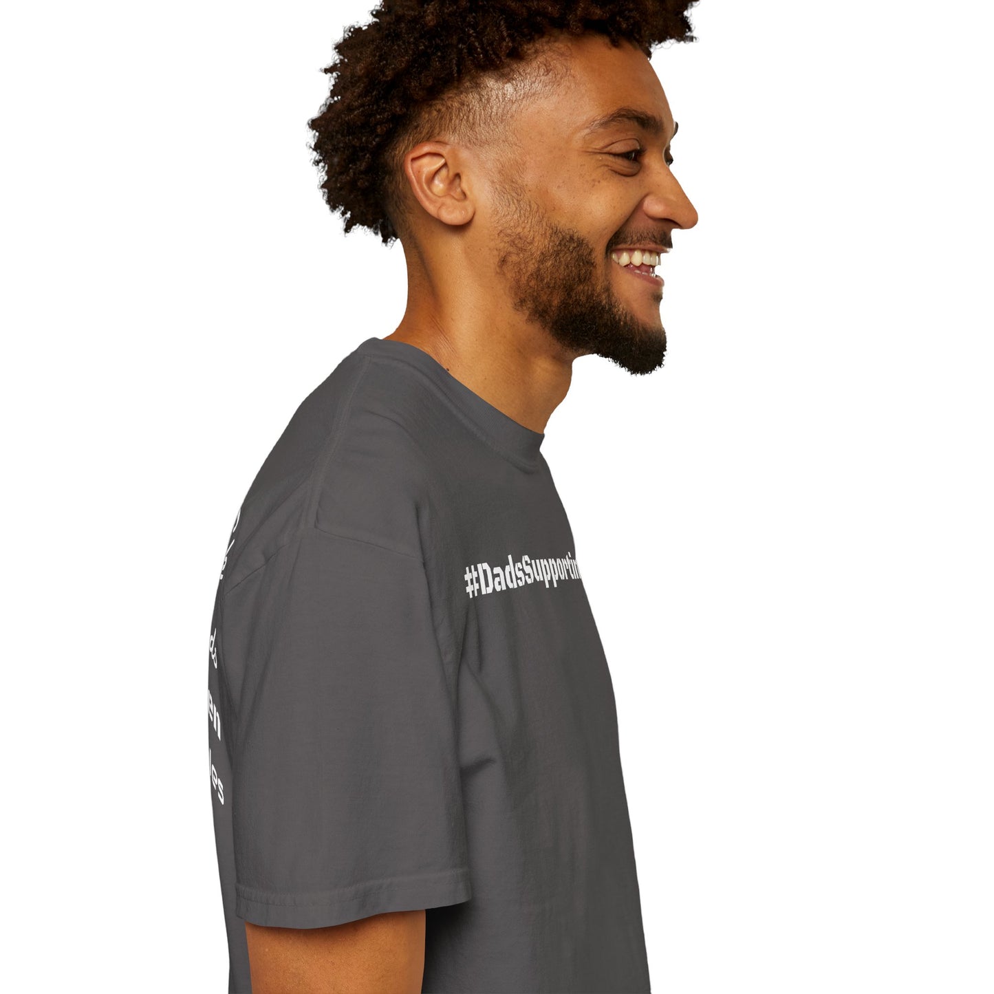 Men's Supportive Dad Garment-Dyed T-shirt #MenSupportingMen Men's Month Tee