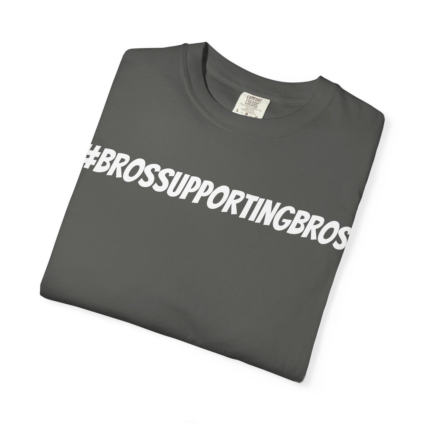 Bros Supporting Bros T-Shirt, Men's Graphic Tee, Gender-Neutral Unisex Top, Friendship Gift Shirt, Casual Tee for Guys